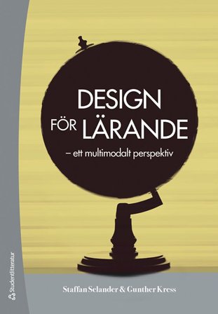 Design för lärande - ett multimodalt perspektiv -
