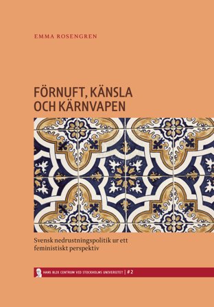 Förnuft, känsla och kärnvapen