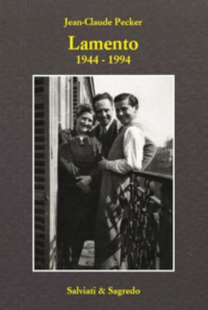 Lamento 1944-1994. Ediz. italiana e francese Jean-Claude Pecker