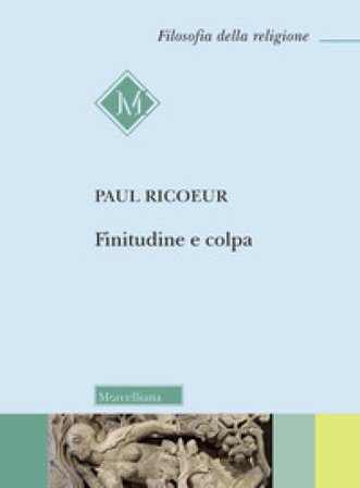 Finitudine e colpa Paul Ricoeur