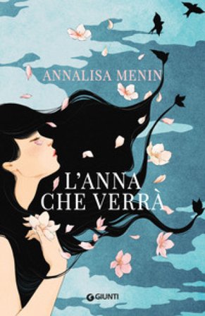 L'Anna che verrà Annalisa Menin