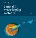 Samhällsvetenskapliga metoder, ISBN: 9789147064021