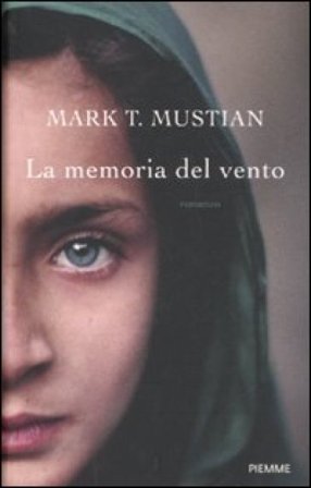 La memoria del vento Mark T. Mustian