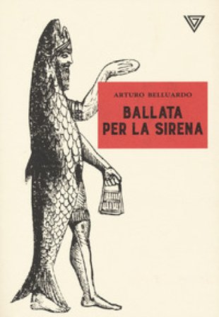 Ballata per sirena Arturo Belluardo