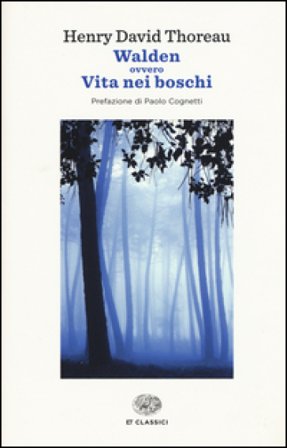 Walden ovvero Vita nei boschi Henry David Thoreau
