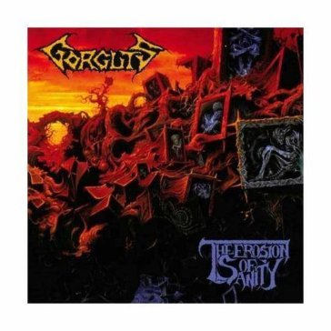 The erosion of sanity Gorguts