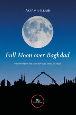 Full moon over Baghdad Akram BELKAÏD