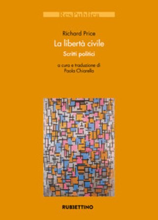 La libertà civile. Scritti politici Richard Price