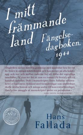 I mitt främmande land : fängelsedagboken 1944 - Bok av Hans Fallada - Pocket