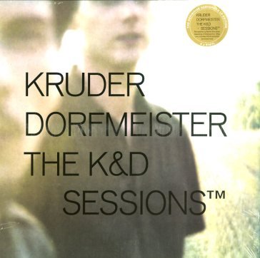 The k&d sessions KRUDER & DORFMEISTER