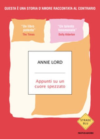 Appunti su un cuore spezzato Annie Lord