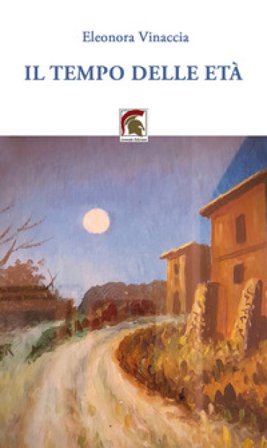 Il tempo delle età Eleonora Vinaccia