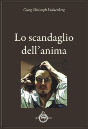 Lo scandaglio dell'anima Georg Christoph Lichtenberg