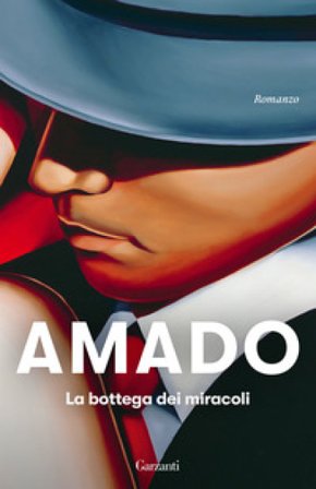 La bottega dei miracoli Jorge Amado