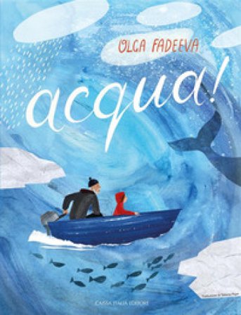 Acqua! Ediz. illustrata Olga Fadeeva