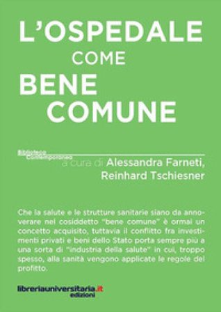 L'ospedale come bene comune