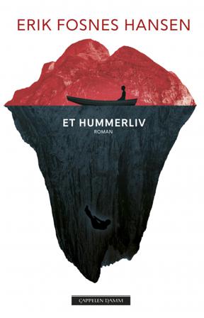 Et hummerliv - Bok av Erik Fosnes Hansen - Hardback