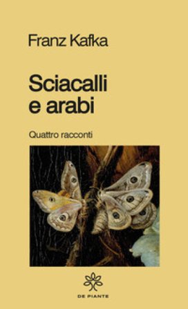 Sciacalli e arabi Franz Kafka
