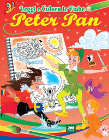 Peter Pan. Ediz. illustrata