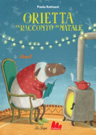 Orietta. Un racconto di Natale. Ediz. a colori Paola Rattazzi