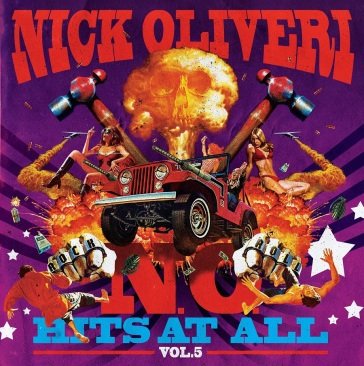 N.o. hits at all vol. 5 Nick Oliveri