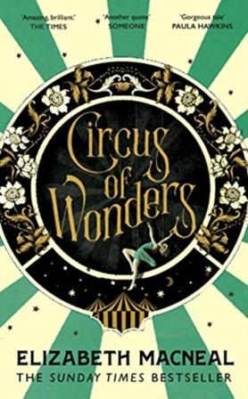 Circus of Wonders - Bok av Elizabeth Macneal - Häfte