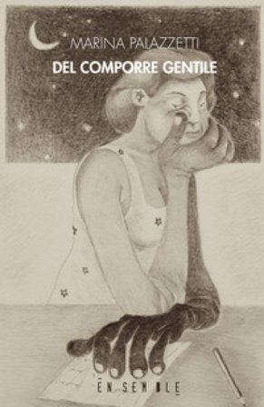 Del comporre gentile Marina Palazzetti