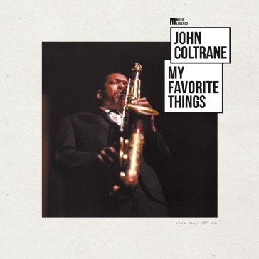 My favorite things (music legends collec John Coltrane