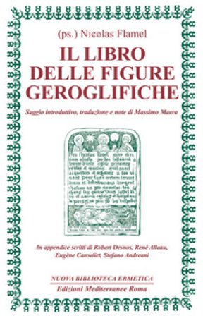 Il libro delle figure geroglifiche Nicolas Flamel