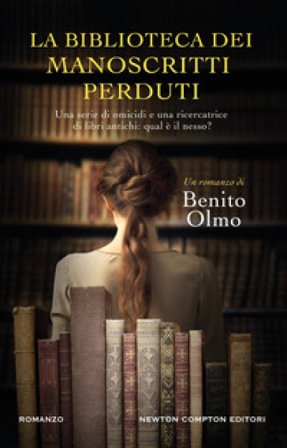 La biblioteca dei manoscritti perduti Benito Olmo