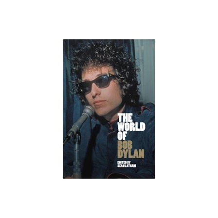 The World of Bob Dylan (inbunden, eng)