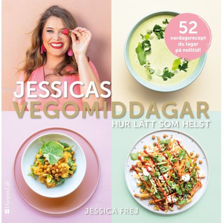 Jessicas vegomiddagar : hur lätt som helst 9789150948776