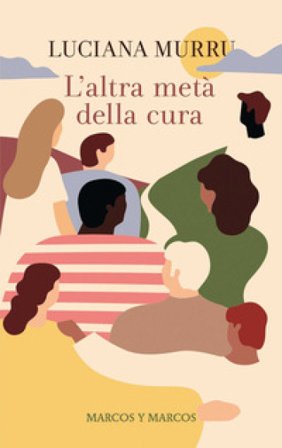 L'altra metà della cura Luciana Murru