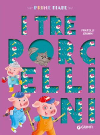 I tre porcellini. Ediz. a colori
