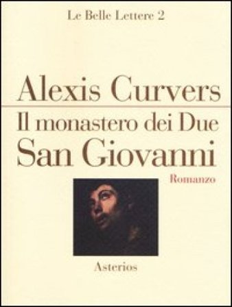 Il monastero dei due San Giovanni Alexis Curvers