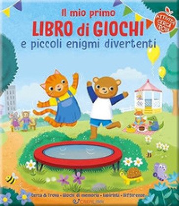 Il mio primo libro di giochi spensierati e divertenti. Ediz. a colori Harper Stewart
