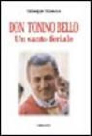 Don Tonino Bello. Un santo feriale Giuseppe Massone