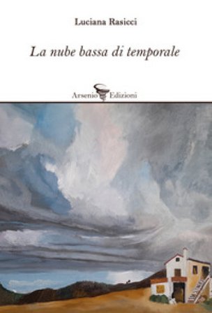 La nube bassa di temporale Luciana Rasicci