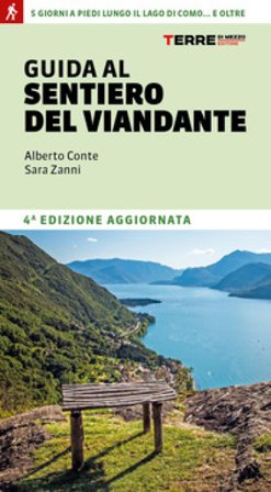 Guida al sentiero del Viandante Alberto Conte