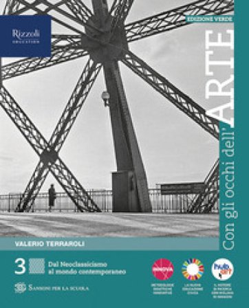 Con gli occhi dell'arte. Ediz. verde. Per le Scuole superiori. Con e-book. Con espansione online. Vol. 3 Valerio Terraroli