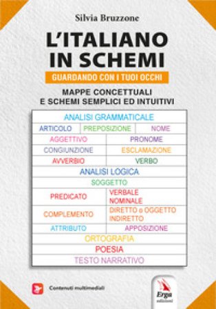 L'italiano in schemi. Con Contenuto digitale per download e accesso online: Mappe concettuali e schemi semplici e intuitivi Silvia Bruzzone