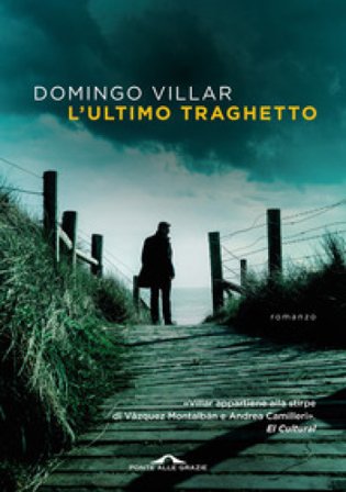 L'ultimo traghetto Domingo Villar