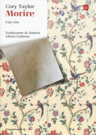 Morire. Una vita Cory Taylor