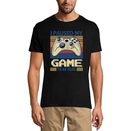 Miesten graafinen T-paita I Paused My Game To Be Here - Pelaaminen Ympäristöystävällinen Limited Edition Lyhythihainen T-paita Vintage