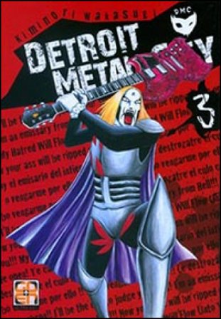 Detroit metal city. Vol. 3 Kiminori Wakasugi