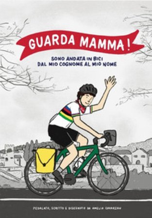 Guarda mamma! Sono andata in bici dal mio cognome al mio nome Amelia Cavarzan