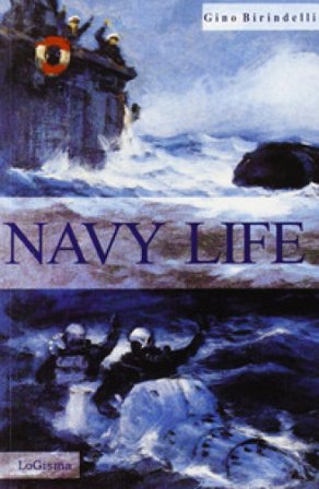Navy Life. You were to die Gino Birindelli