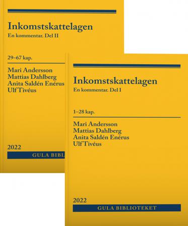 Inkomstskattelagen : en kommentar (Vol. 1-2) - Bok av Mattias Dahlberg, Ulf Tivéus, m.fl. - Häfte