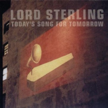 Today s song for tomorrow LORD STERLING
