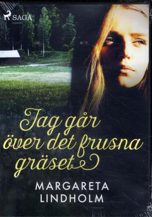 Jag går över det frusna gräset - Bok av Margareta Lindholm - CD-Audio